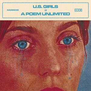 U.S. Girls - In A Poem Unlimited  CD